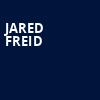 Jared Freid, Westhampton Beach Performing Arts Center, New York