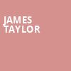 James Taylor, Bethel Woods Center For The Arts, New York