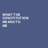 What The Constitution Means To Me, George Street Playhouse, New York