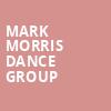 Mark Morris Dance Group, Mccarter Theatre Center, New York