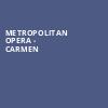 Metropolitan Opera Carmen, Metropolitan Opera House, New York