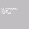 Metropolitan Opera Falstaff, Metropolitan Opera House, New York